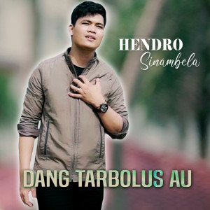 HENDRO SINAMBELA的專輯DANG TARBOLUS AU