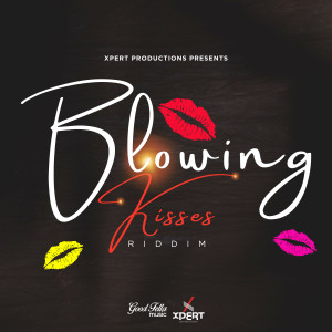 Various Artists的專輯Blowing Kisses Riddim