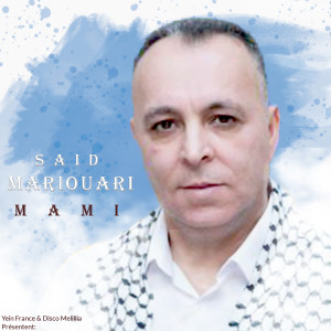 Album Mami oleh Said Mariouari