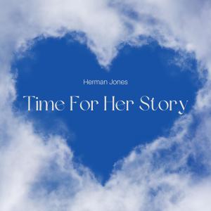 อัลบัม Time For Her Story ศิลปิน Herman Jones