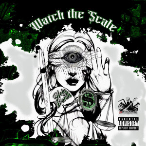 Album Watch the Scale (Explicit) from Holy Bandz