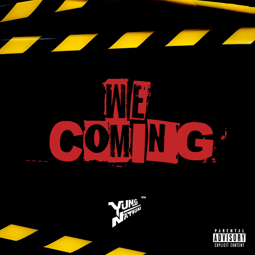 We Coming (Explicit)