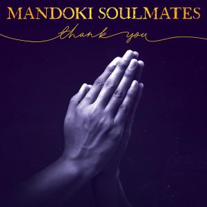 收聽ManDoki Soulmates的Thank You歌詞歌曲