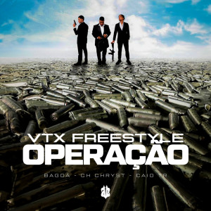 ดาวน์โหลดและฟังเพลง VTX FREESTYLE - OPERAÇÃO (Explicit) พร้อมเนื้อเพลงจาก CAIO TR