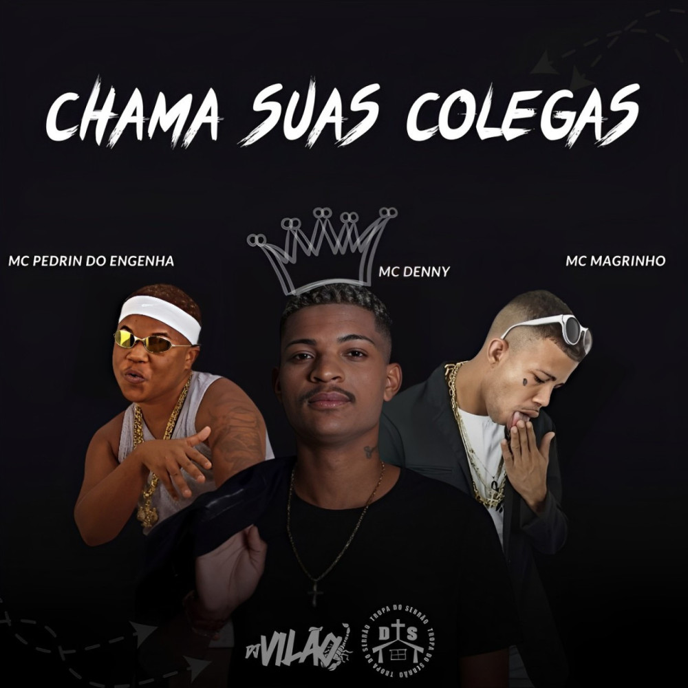Chama Suas Colega (Explicit)