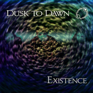 Dusk to Dawn的專輯Existence