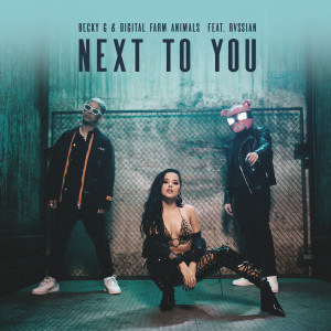 Becky G的專輯Next To You (feat. Rvssian)