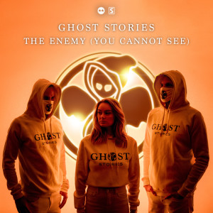 收聽Ghost Stories的The Enemy (You Cannot See)歌詞歌曲
