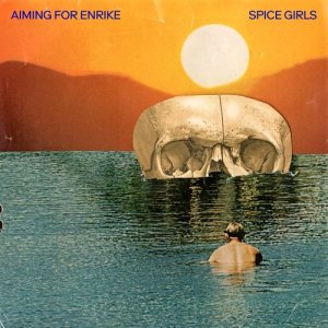收聽Aiming for Enrike的Spice Girls歌詞歌曲
