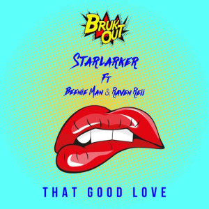 收聽Starlarker的That Good Love歌詞歌曲