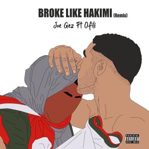 Album Broke Like Hakimi (feat. Ofili) [Remix] from Ofili