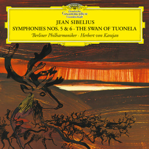 Album Sibelius: Symphonies Nos. 5 & 6; The Swan of Tuonela from 卡拉杨