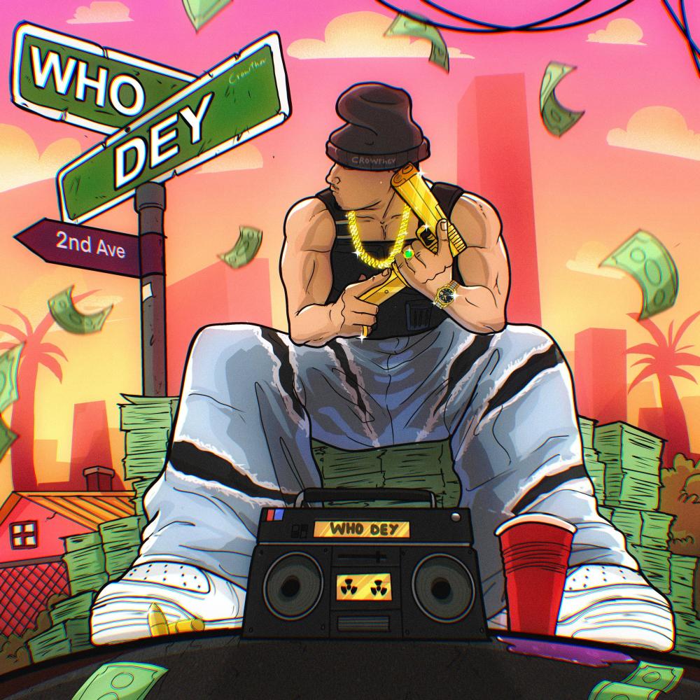 WHO DEY (Explicit)