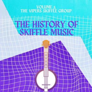 收听The Vipers Skiffle Group的Ain't You Glad歌词歌曲