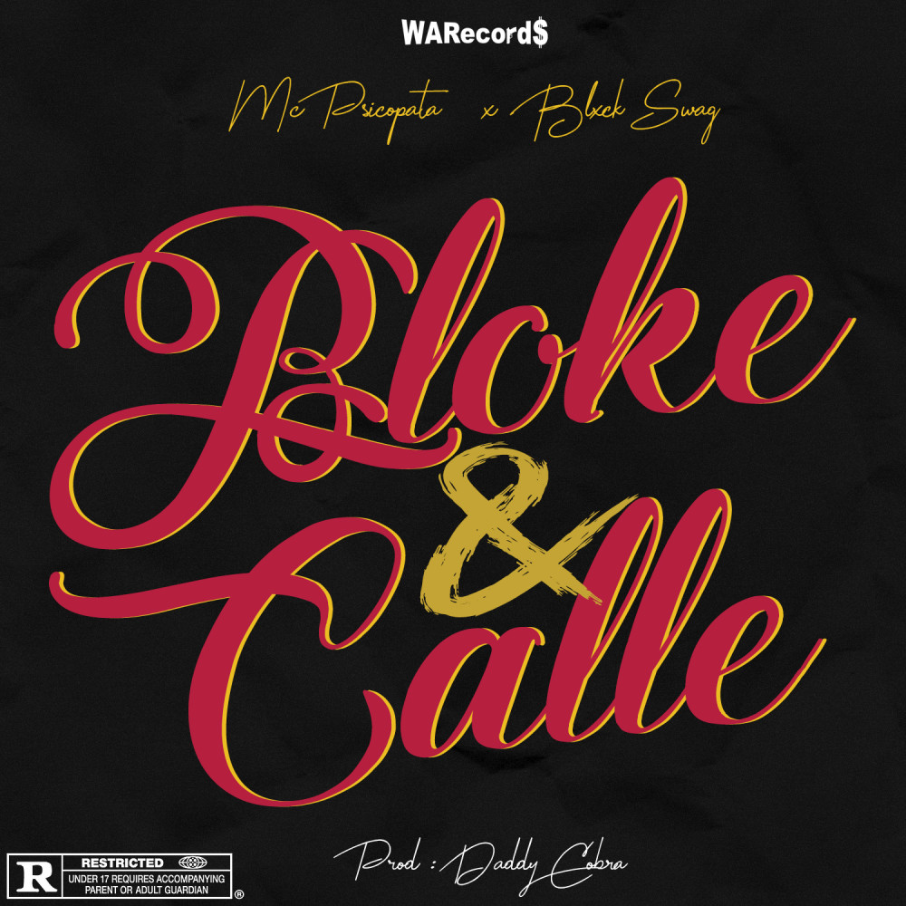 Bloke & Calle (Explicit)