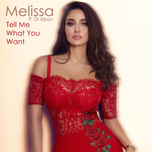 收聽Melissa的Tell Me What You Want歌詞歌曲