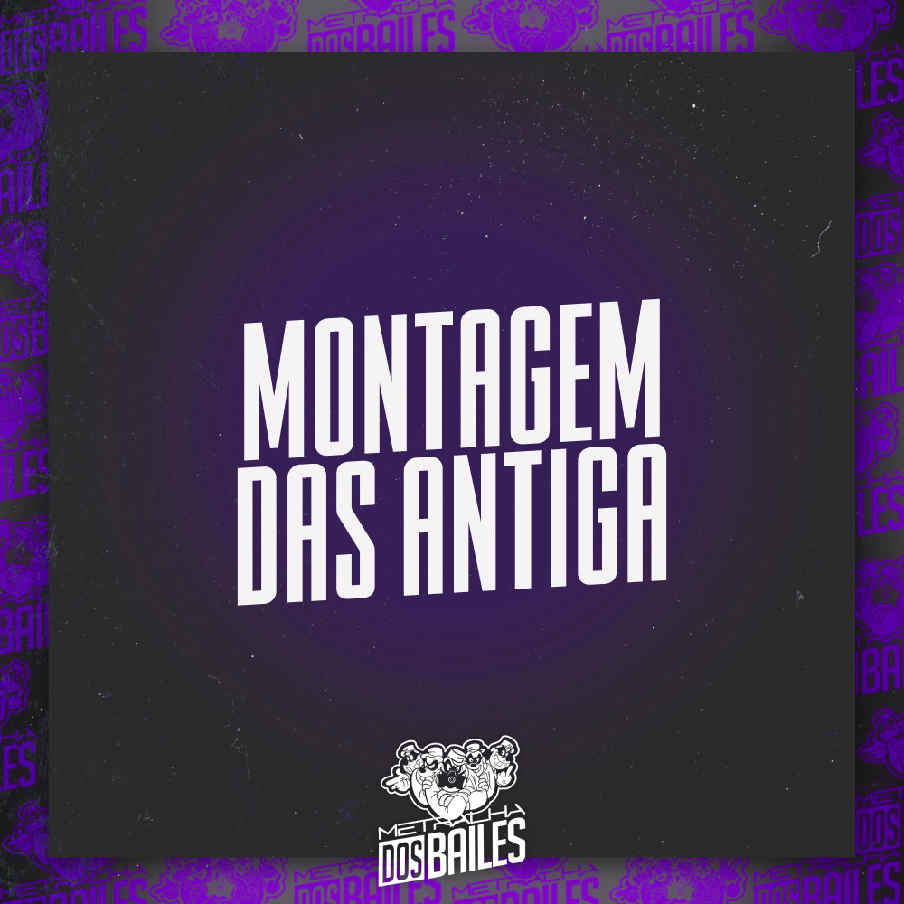 Montagem das Antiga (Explicit)