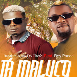 收聽Baptista Água do Chefe的Ta maluco歌詞歌曲