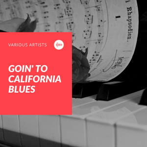 Album Goin' to California Blues from Various