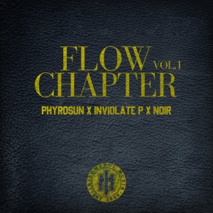 Listen to Flow Chapter (Vol. 1) song with lyrics from Phyrosun