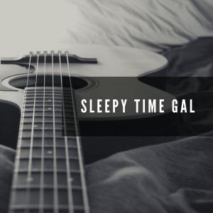 Album Sleepy Time Gal from Russ Freeman