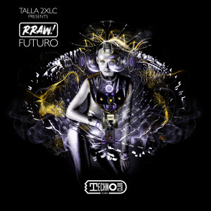 Album Futuro from Talla 2XLC & RRAW!