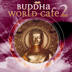 Various Artists的專輯Buddha World Cafe 2