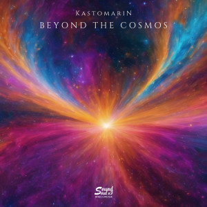 ดาวน์โหลดและฟังเพลง Beyond The Cosmos พร้อมเนื้อเพลงจาก KastomariN