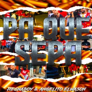 ดาวน์โหลดและฟังเพลง Pa Que Sepa พร้อมเนื้อเพลงจาก Hecnaboy