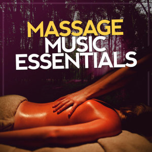 Massage Music的專輯Massage Music Essentials