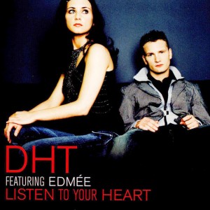 DHT的專輯Listen to Your Heart (Radio Edit)