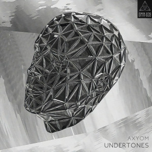 Listen to Undertones song with lyrics from Axyom