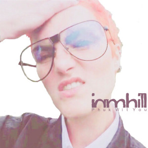 iamhill的專輯Phuk Wit You (Explicit)