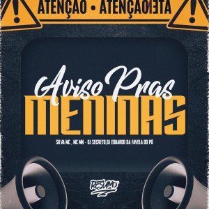 Listen to AVISO PRAS MENINAS (Explicit) song with lyrics from Silva MC