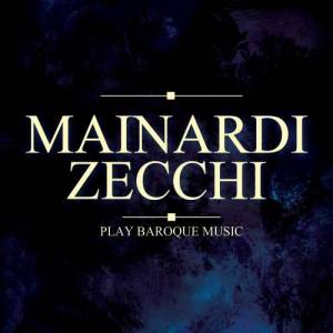 อัลบัม Mainardi & Zecchi Play Baroque Music ศิลปิน Carlo Zecchi