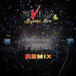 อัลบัม Tanyakan Saja Hatimu (Remix) ศิลปิน Zivilia