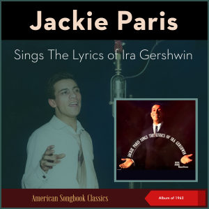 Listen to For The Life Of Me song with lyrics from Jackie Paris
