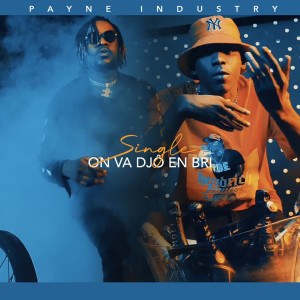 Listen to On vas djô en bri song with lyrics from Payne Industry