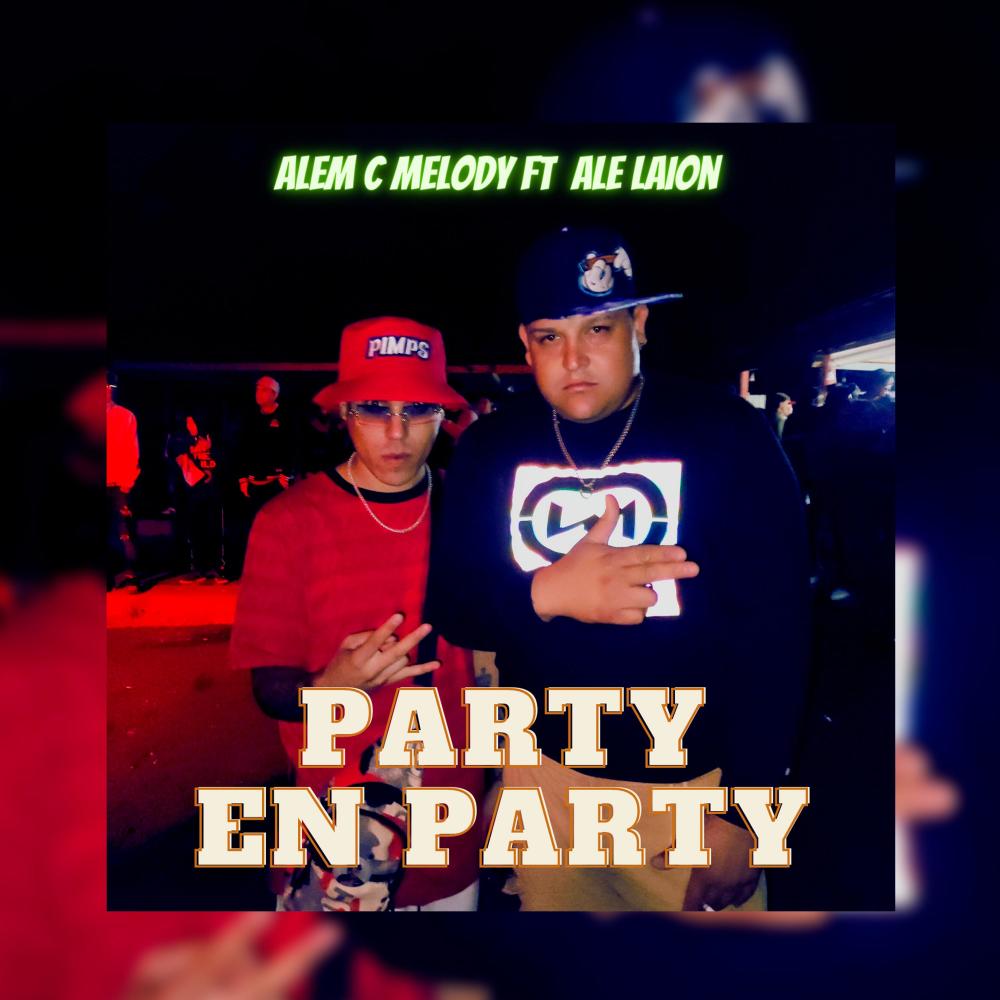Party en Party (feat. Ale Laion) (Explicit)