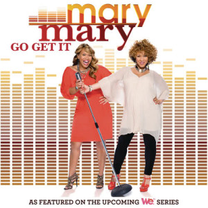 Mary Mary的專輯Go Get It