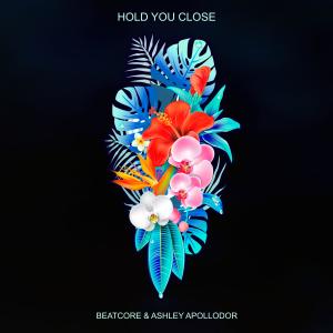 BEATCORE的專輯Hold You Close