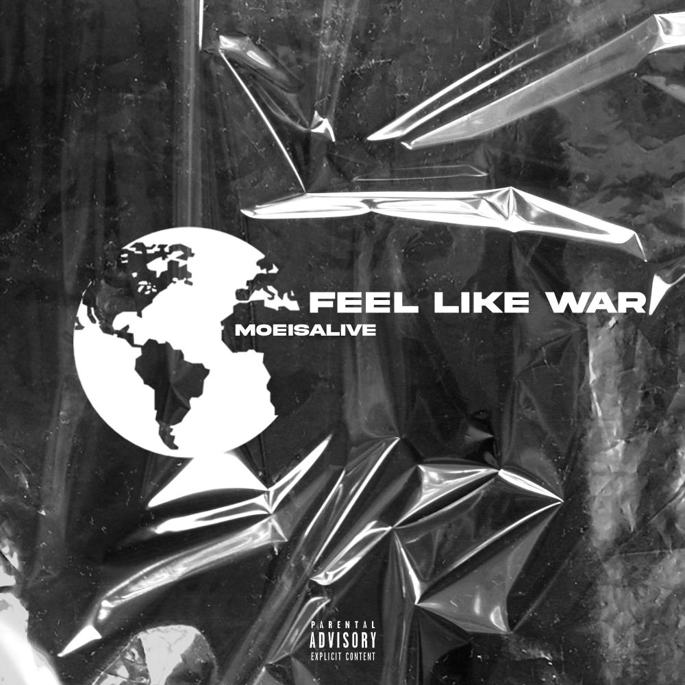 Feel Like War (Explicit)