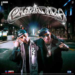 Listen to CHAPIADORA song with lyrics from HDR