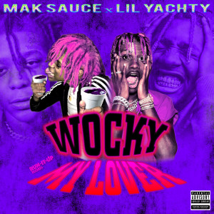 Wocky My Lover (Explicit)