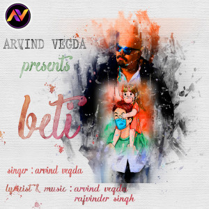 收听Arvind Vegda的Beti歌词歌曲