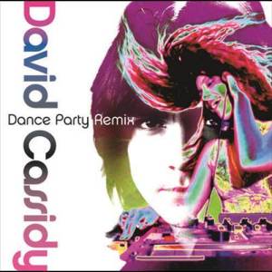 ดาวน์โหลดและฟังเพลง Come On Get Happy (Craig J's "GoGo" Remix) พร้อมเนื้อเพลงจาก David Cassidy