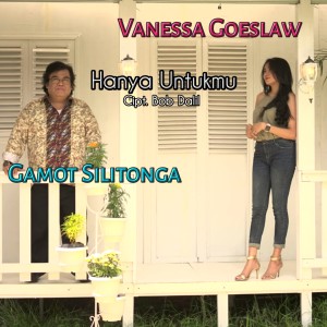 收聽Vanessa Goeslaw的Hanya Untukmu歌詞歌曲