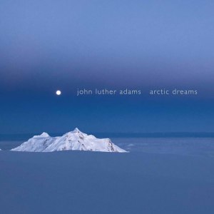 Synergy Vocals的專輯John Luther Adams: Arctic Dreams