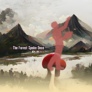 Album The Forest Spoke Once from Sara González