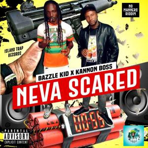 收聽Island Trap的Neva Scared (feat. Bazzle Kid & Kannon Boss) (Radio Edit)歌詞歌曲